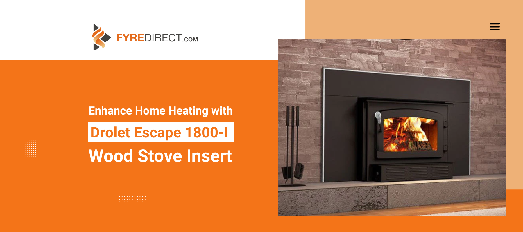 Enhance Efficient Home Heating with Drolet Escape 1800-I Wood Stove Insert